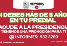 Lanza Gobierno de Reynosa beneficio en adeudos de Predial mayores a 5 años
